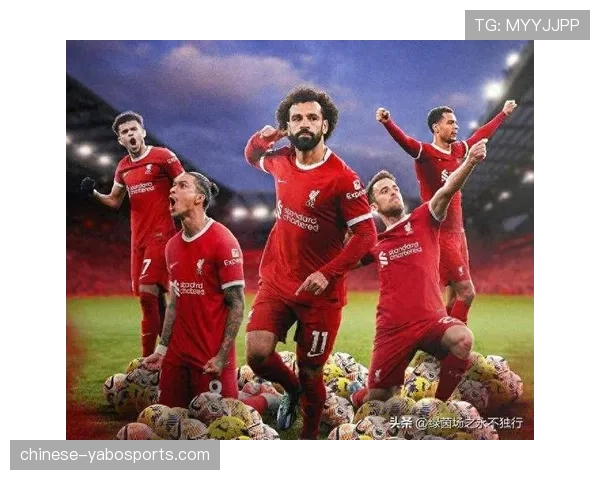 利物浦萨拉赫回归增强锋线 阵容深度提升进攻多样性